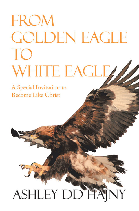 Cover image for book From Golden Eagle to White Eagle