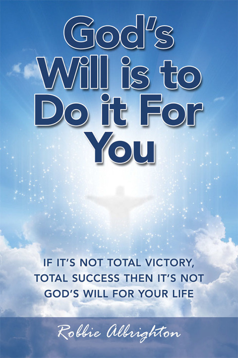 Cover image for book God’s Will Is to  Do It for You