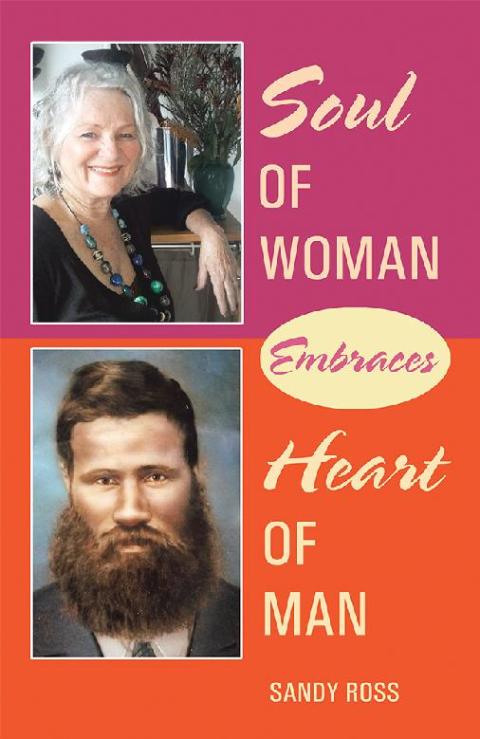 Cover image for book Soul of Woman Embraces Heart of Man