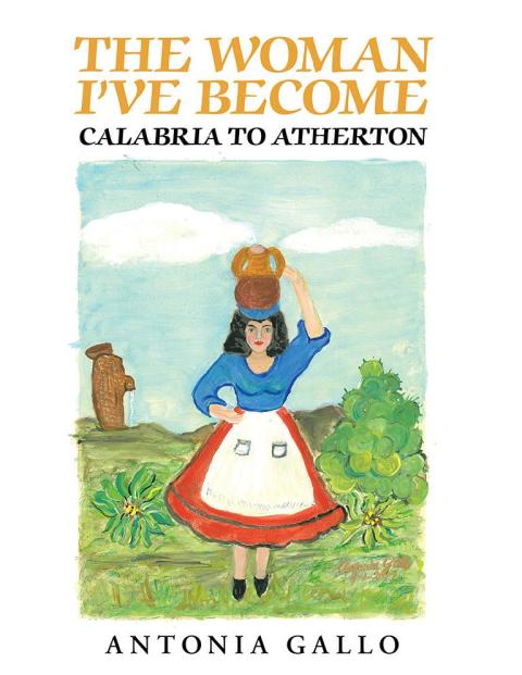 Cover image for book The Woman I've Become Calabria to Atherton