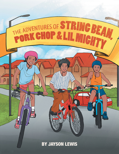 Cover image for book The Adventures of String Bean Pork Chop & Lil Mighty