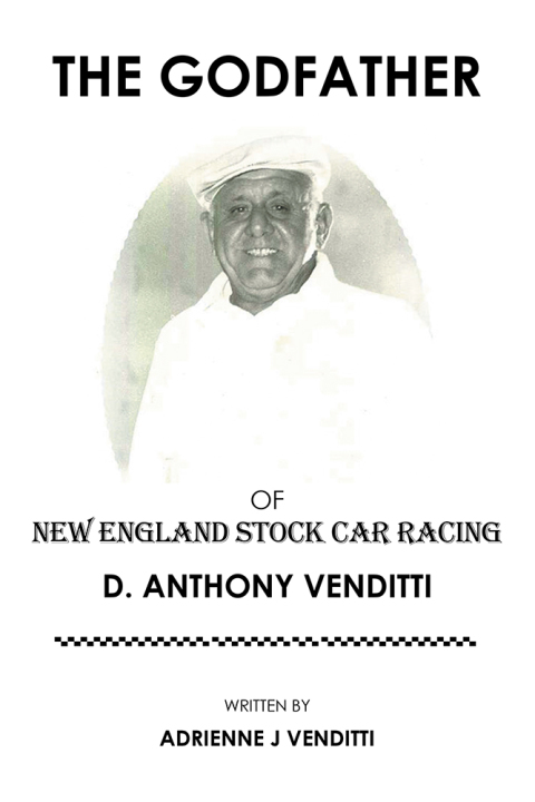 Cover image for book The Godfather of New England Stock Car Racing