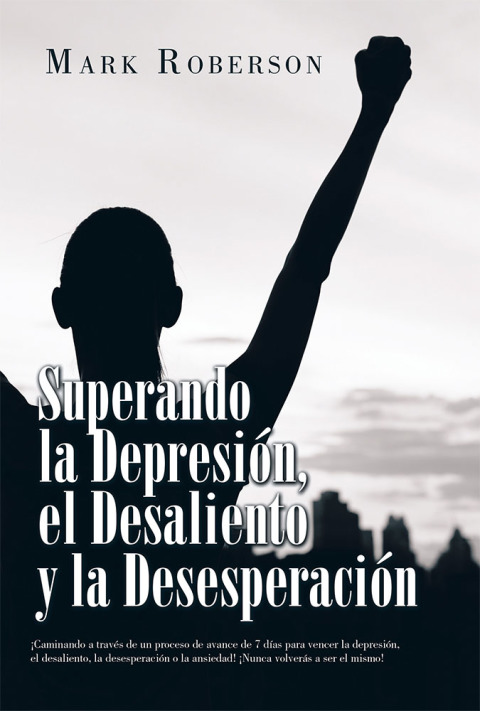 Cover image for book Superando La Depresión, El Desaliento Y La Desesperación