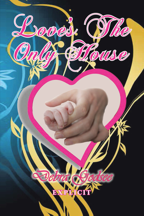 Cover image for book Love’s the Only House