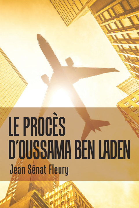 Cover image for book Le Procès                                  D’Oussama Ben Laden