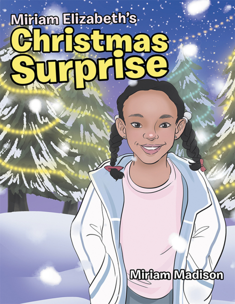 Cover image for book Miriam Elizabeth’s Christmas Surprise