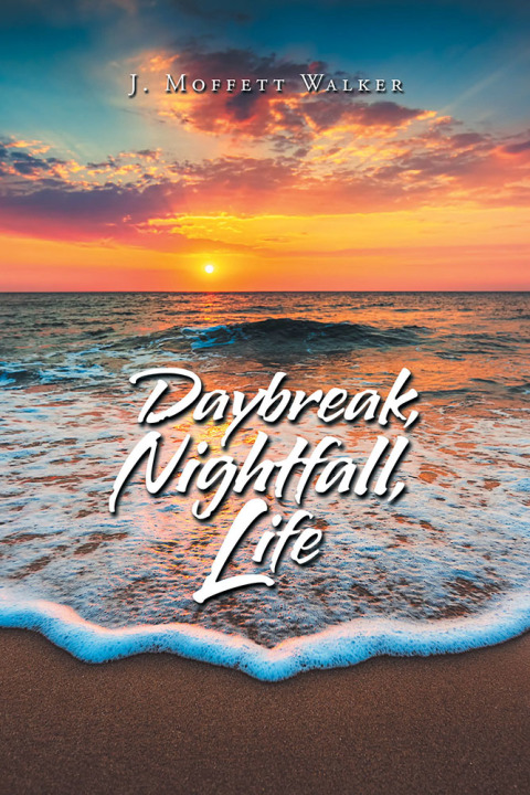 Cover image for book Daybreak, Nightfall, Life