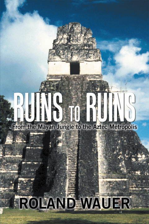 Cover image for book Ruins to Ruins