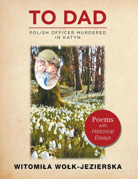 Cover image for book To Dad—Polish Officer Murdered in Katyn