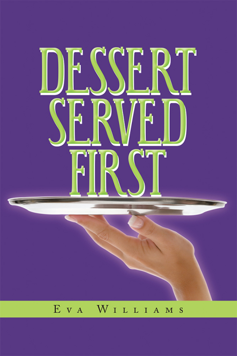 Cover image for book Dessert Served First