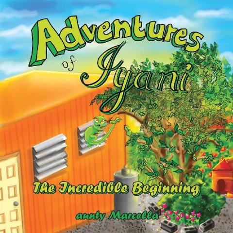 Cover image for book Adventures of Iyani: the Incredible Beginning
