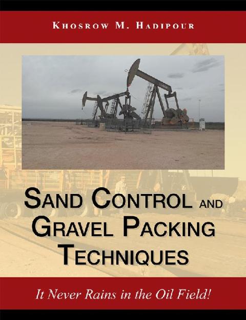 Cover image for book Sand Control and Gravel Packing Techniques