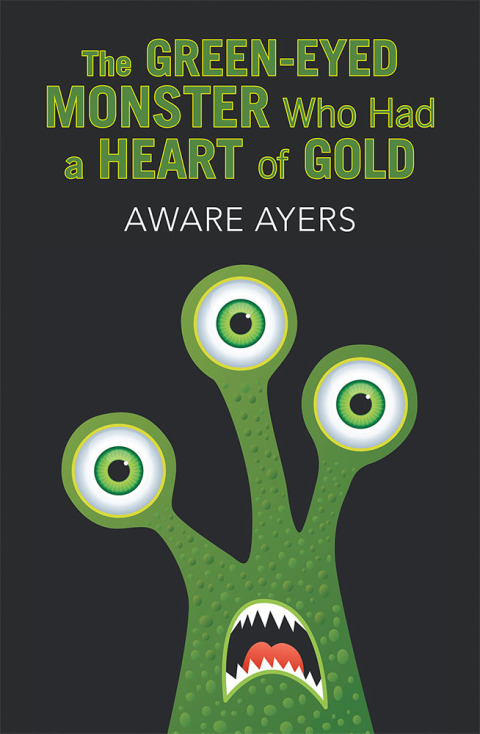 Cover image for book The Green-Eyed Monster Who Had a Heart of Gold