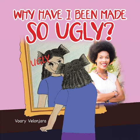 Cover image for book Why Have I Been Made so Ugly?