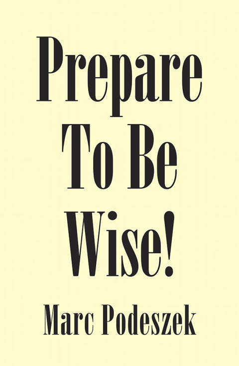 Cover image for book Prepare to Be Wise!