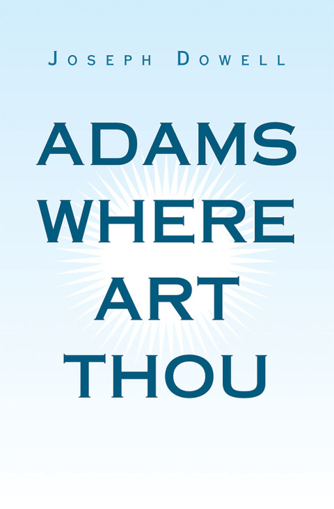 Cover image for book Adams Where Art Thou