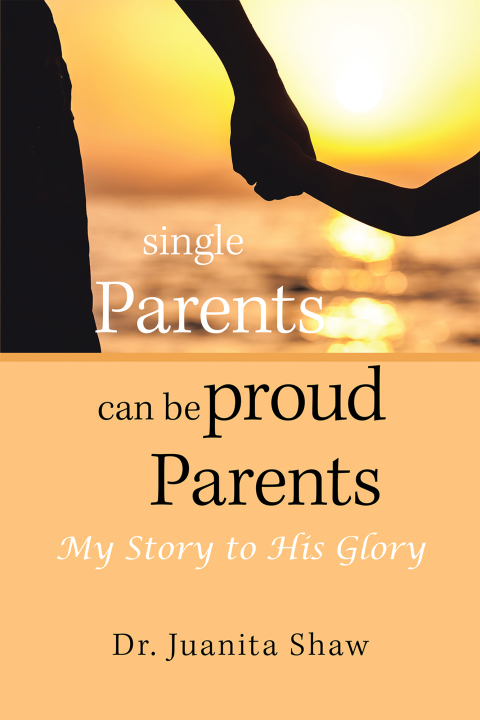 Cover image for book Single Parents Can Be Proud Parents