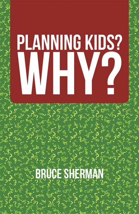 Cover image for book Planning Kids?  Why?
