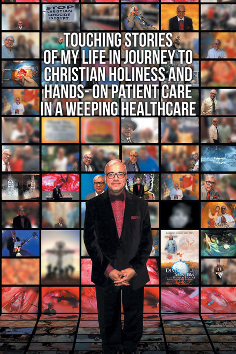 Cover image for book Touching Stories of My Life in Journey to Christian Holiness and Hands- on Patient Care in a Weeping Healthcare