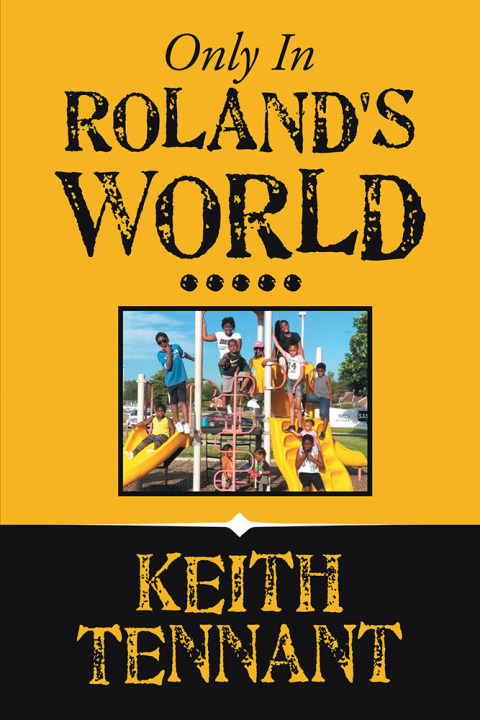 Cover image for book Only in Roland's World.....