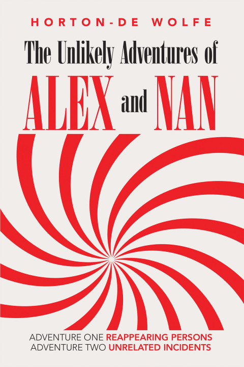 Cover image for book The Unlikely Adventures of Alex and Nan