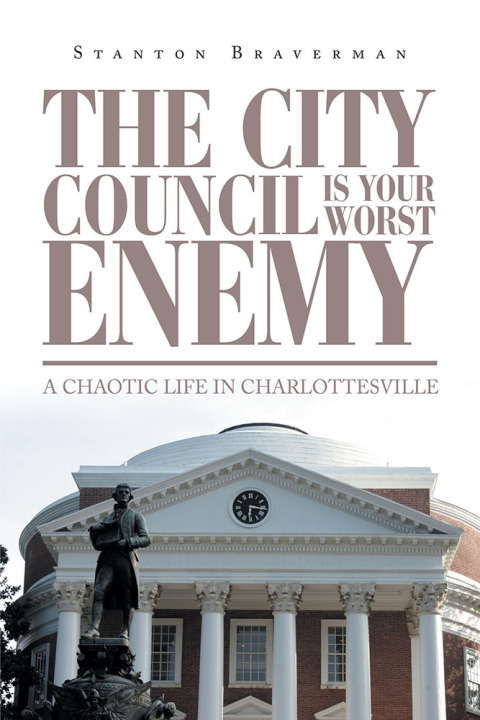 Cover image for book The City Council Is Your Worst Enemy
