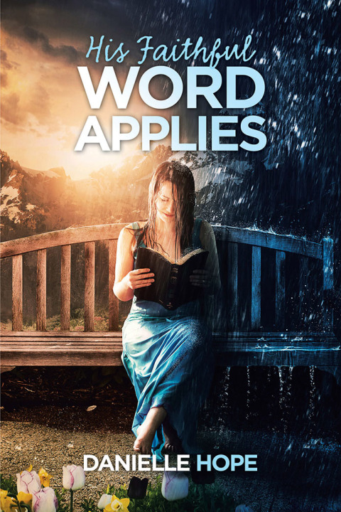 Cover image for book His Faithful Word Applies