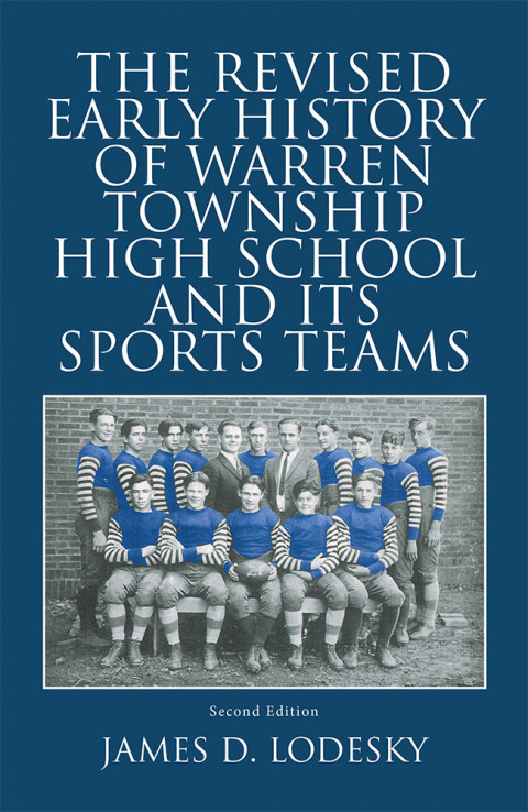Cover image for book The Revised Early History of Warren Township High School and Its Sports Teams