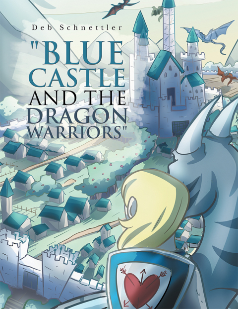 Cover image for book "Blue Castle and the Dragon Warriors"