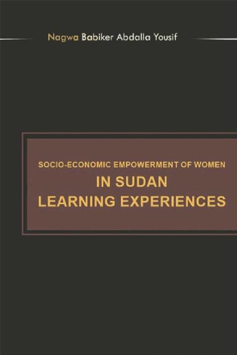 Cover image for book Socioeconomic Empowerment of Women in Sudan Learning Experiences
