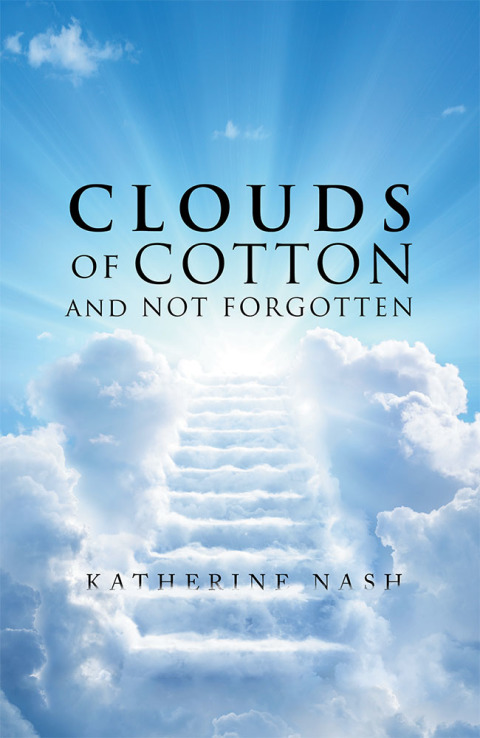 Cover image for book Clouds of Cotton and Not Forgotten