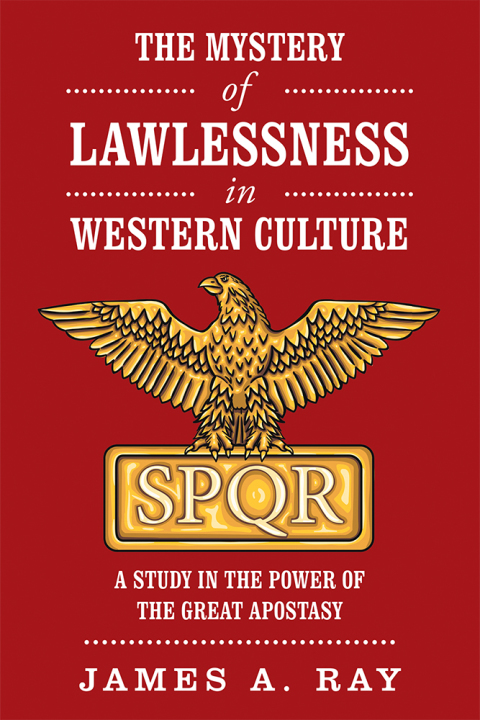 Cover image for book The Mystery of Lawlessness in Western Culture