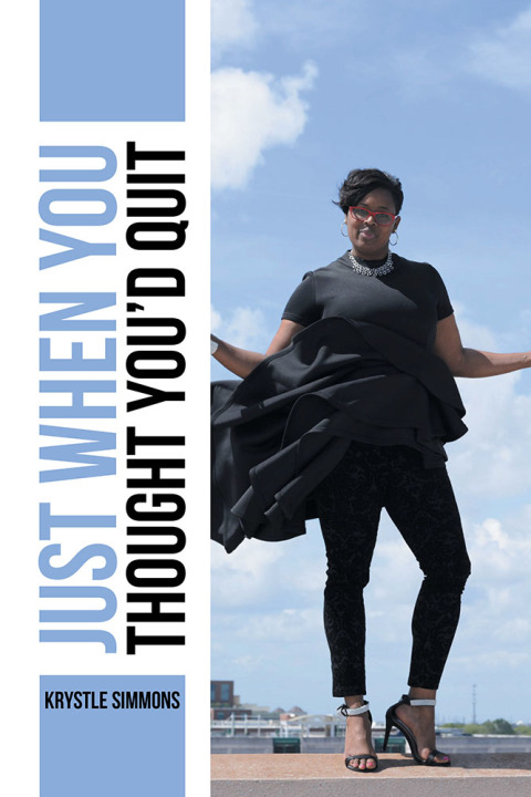 Cover image for book Just When You Thought You’d Quit