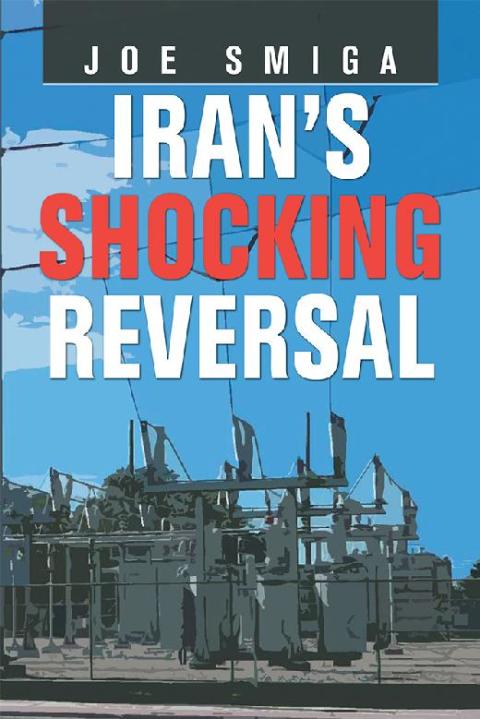 Cover image for book Iran’s Shocking Reversal