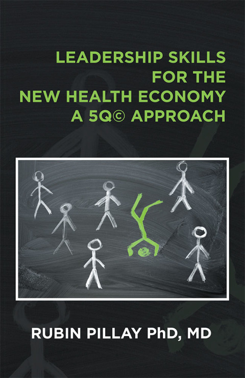 Cover image for book Leadership Skills for the New Health Economy a 5Q© Approach