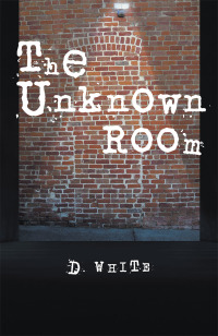 Cover image: The Unknown Room 9781796051063