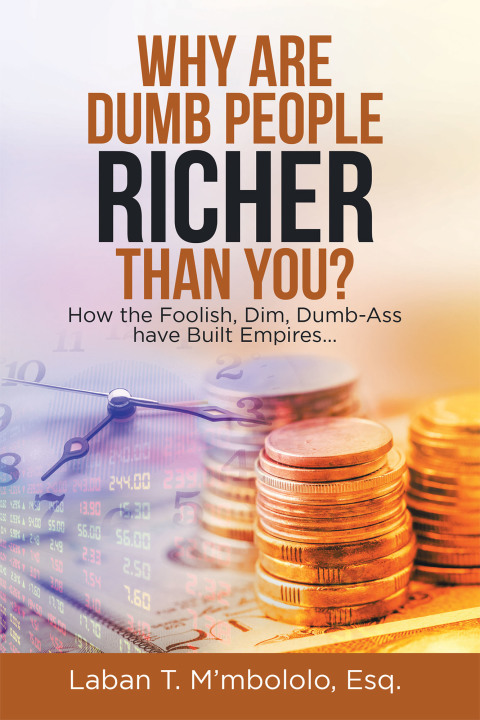 Cover image for book Why Are Dumb People Richer Than You?