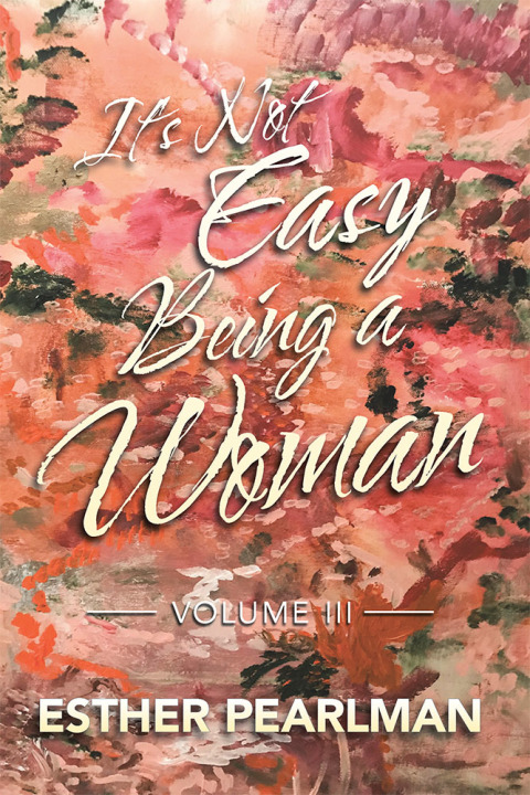 Cover image for book It's Not Easy Being a Woman