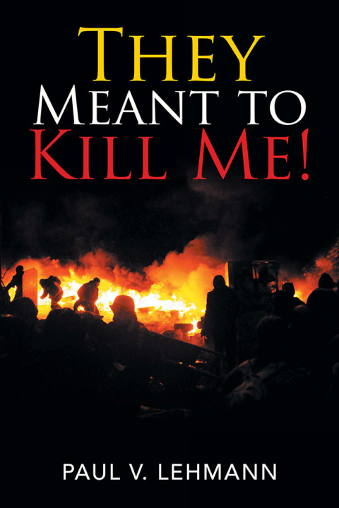 Cover image for book They Meant to Kill Me!