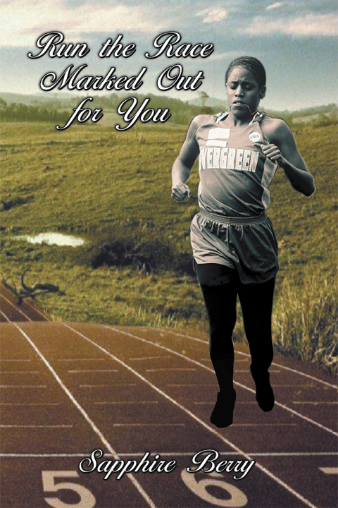 Cover image for book Run the Race Marked out for You