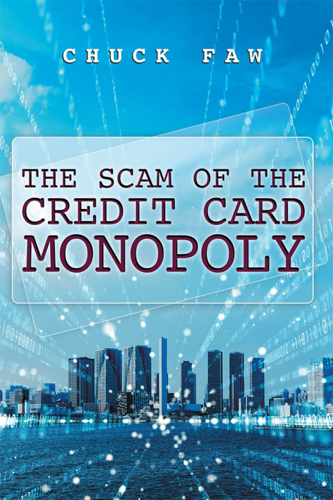 Cover image for book The Scam of the Credit Card Monopoly