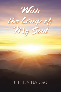 Cover image: With the Lamp of My Soul 9781796058253