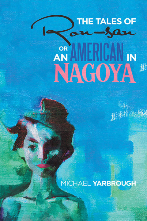 Cover image for book The Tales of Ron-San or an American in Nagoya