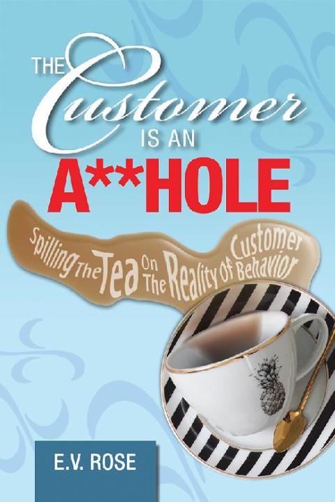 Cover image for book The Customer Is an A**Hole