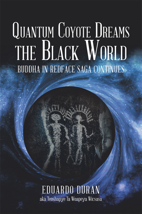 Cover image for book Quantum Coyote Dreams the Black World