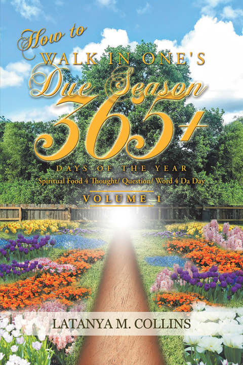 Cover image for book How to Walk in One's Due Season 365  Days of the Year