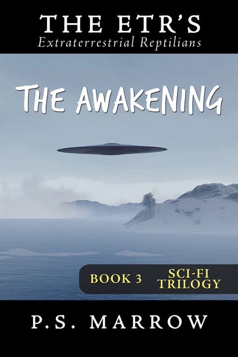 Cover image for book The Awakening: the Extraterrestrial Reptilian Trilogy Book 3