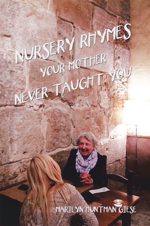 Cover image for book Nursery Rhymes Your Mother Never Taught You