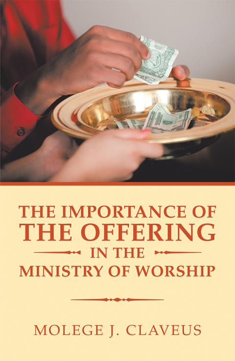 Cover image for book The Importance of the Offering in the Ministry of Worship
