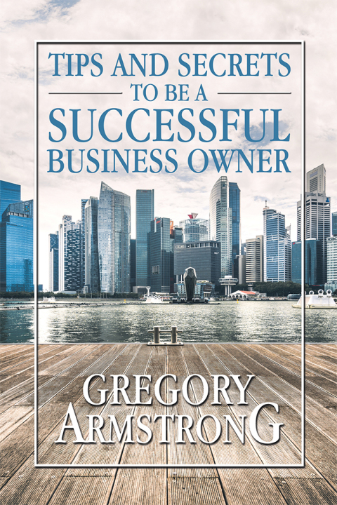 Cover image for book Tips and Secrets to Be a Successful Business Owner